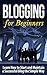Blogging for Beginners