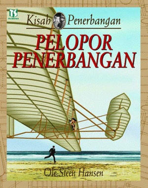 Pelopor Penerbangan (Seri Kisah Penerbangan)