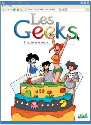 Jamais 10 sans 11 (Les Geeks, #10)