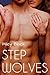 Step Wolves (Paranormal Menage Forbidden Erotic Romance)