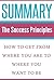 Summary: The Success Princi...