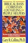 Book cover for The Biblical Basis of Christian Counseling for People Helpers: Relating the Basic Teachings of Scripture to People's Problems (Pilgrimage Growth Guide)