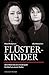 Flüsterkinder by Mona Michaelsen