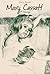 Mary Cassatt: 101 Drawings