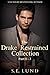 The Drake Restrained Collection: Part 1 - 3 (Drake Restrained #1-3)