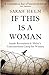 If This is a Woman: Inside ...