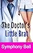 The Doctor's Little Brat: ABDL, Medical, First Time, Age Play, Step, Pregnancy Romance