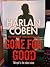 Gone for Good by Harlan Coben
