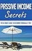 Passive Income Secrets: The Ultimate Guide to Becoming Financially Free