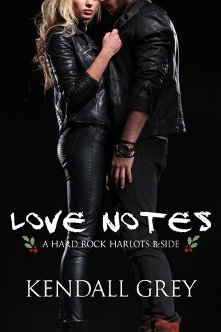 Love Notes (Hard Rock Harlots, #3.5)