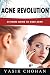 ACNE REVOLUTION by Yasir Chohan