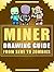 Miner Drawing Guide: How to Draw Characters From Steve to Zombies