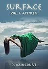 Surface (Romance fantasy) by D. Azincourt