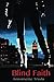 Blind Faith (Grym Chronicles Book 1)