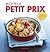 Recettes à petit prix: 90 recettes simples, rapides et savoureuses (CERISE SUR LE G) (French Edition)
