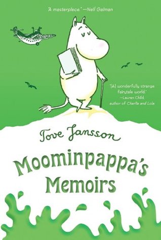 Moominpappa's Memoirs (Moomins Book 3)