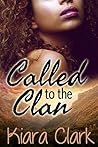 Called to the Clan (BWWM, BBW, Paranormal)