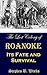 The Lost Colony of Roanoke: Its Fate and Survival (1915)