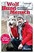 Wolf - Hund - Mensch: Die G...