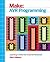 AVR Programming: Learning to Write Software for Hardware (Make: Technology on Your Time)