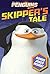 Skipper's Tale (Penguins of Madagascar)