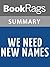 Summary & Study Guide We Need New Names by NoViolet Bulawayo