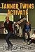 Tanner Twins, Activate! (Rosemont Academy)