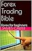 Forex Trading Bible: Forex for beginners