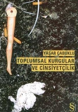 Toplumsal Kurgular ve Cinsiyetçilik (Paperback)