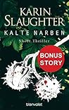 Kalte Narben by Karin Slaughter