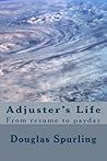 Adjuster's Life