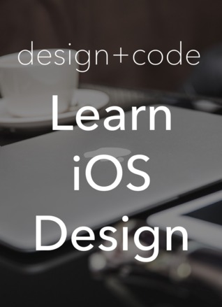 Design + Code: Learn iOS Design