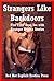 Strangers Like Backdoors: Five First Anal Sex with Stranger Erotica Stories
