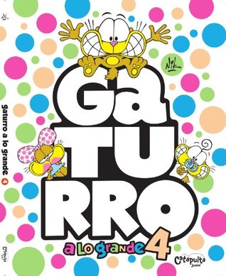 Gaturro a lo grande 4 (Kindle Edition)