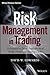 Risk Management in Trading: Techniques to Drive Profitability of Hedge Funds and Trading Desks