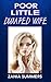 Poor Little Dumped Wife (Erotic Romance) (POOR LITTLE HOT WIFE)