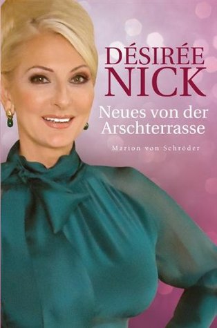 Neues von der Arschterrasse (German Edition)
