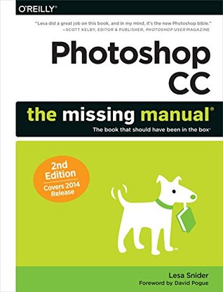 Photoshop CC: The Missing Manual: Covers 2014 release (Kindle Edition)