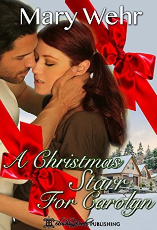 A Christmas Starr for Carolyn (12 Naughty Days of Christmas)