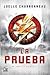 La prueba (La prueba, #1)