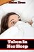 Taken In Her Sleep (Taboo Reluctant Forced Erotica)
