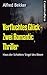Verfluchtes Glück - Zwei Romantic Thriller: Haus der Schatten/ Engel des Bösen (German Edition)