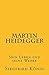 Martin Heidegger by Siegfried König