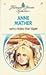 Who Rides The Tiger by Anne Mather