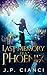 The Last Memory of a Phoenix (The Last Tears of a Phoenix, #2) by J.P. Cianci
