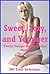 Sweet, Sexy, and Younger: Twenty Younger Woman Erotica Stories