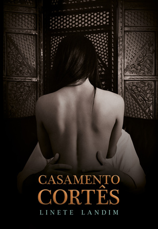 Casamento Cortês (Vale Ribeiro, #3)
