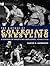 The History of Collegiate Wrestling: A Century of Wrestling Excellence, 2nd Edition
