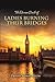 The Divine Circle of Ladies Burning Their Bridges (A Cass Shipton Mystery, #10)