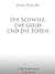 Die Schweiz, das Gold und die Toten by Jean Ziegler